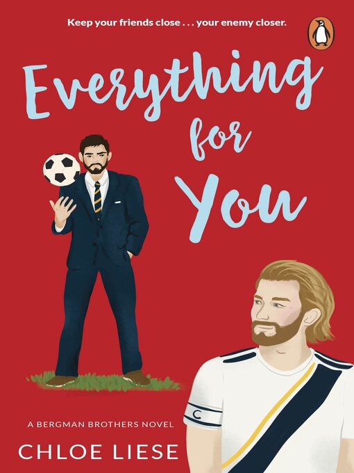 Title details for Everything for You by Chloe Liese - Available